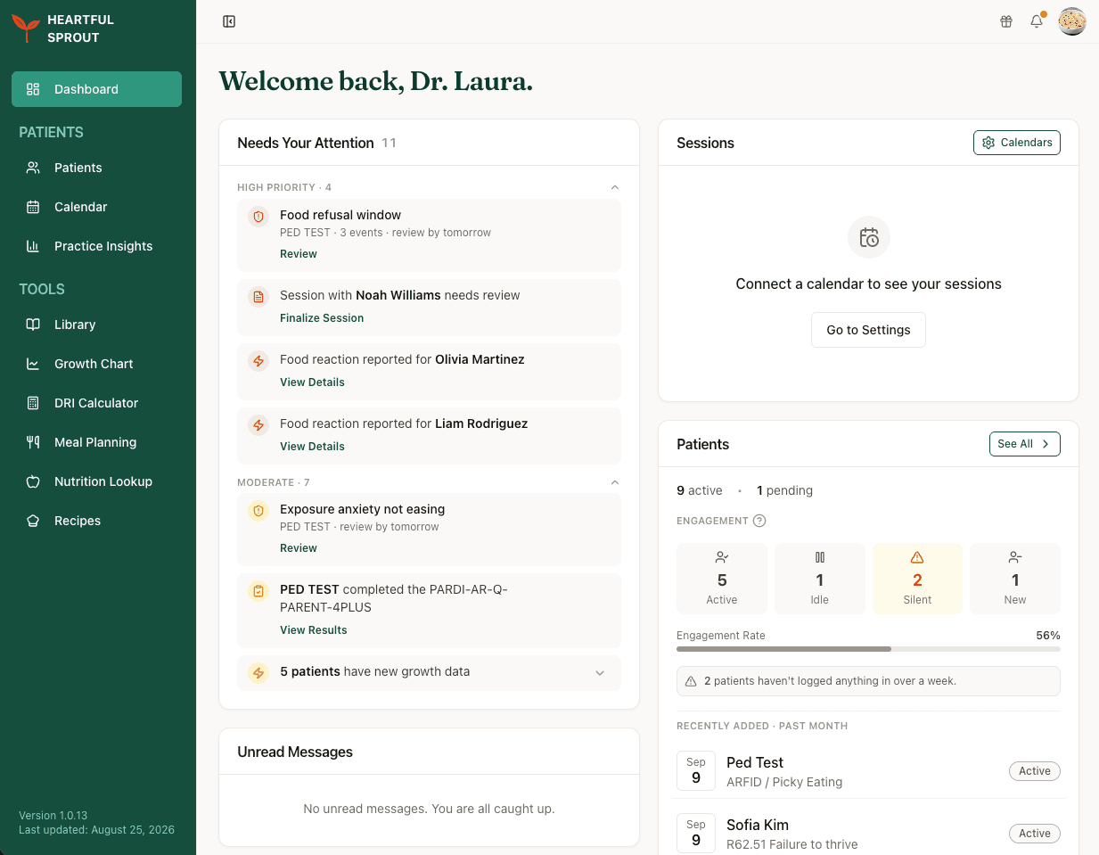 Dashboard — Needs Your Attention queue, Sessions, and Patients cards
